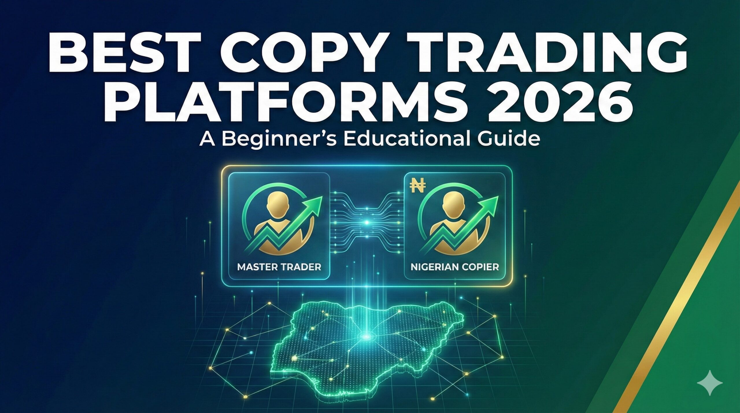 Best Copy Trading Platforms 2026: A Beginner’s Educational Guide for Nigeria