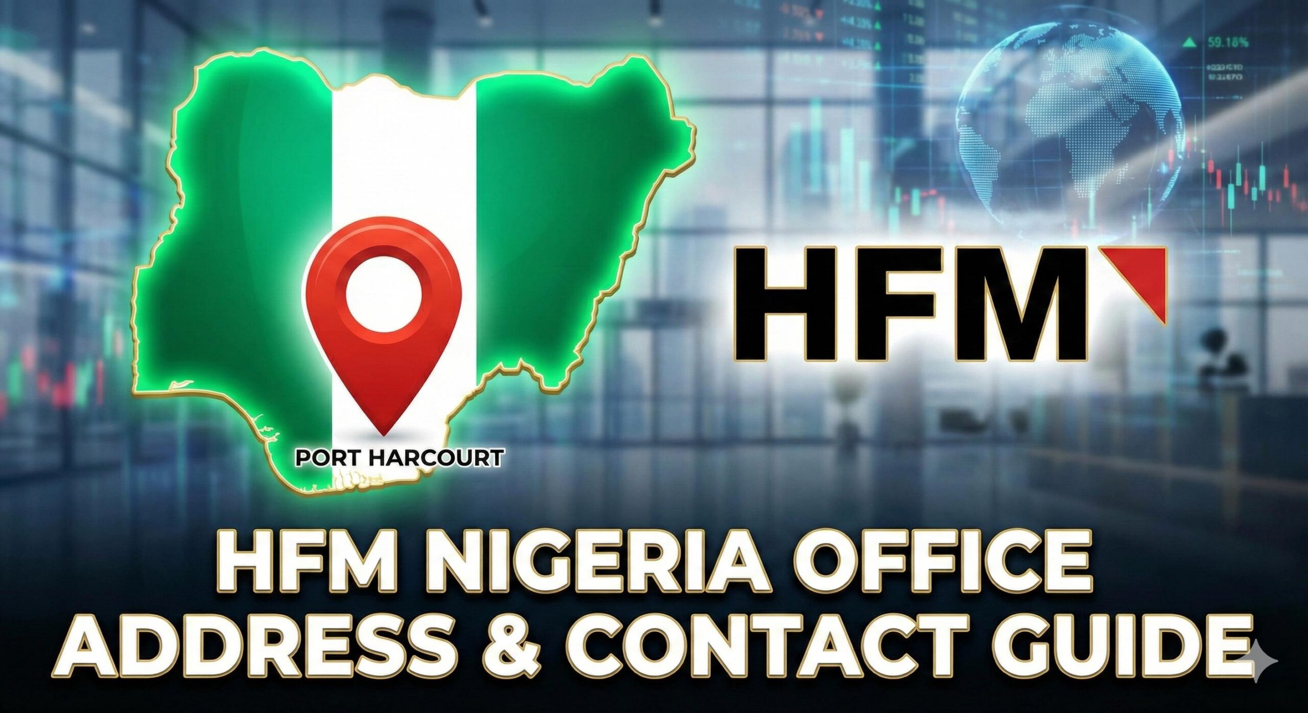 HotForex (HFM) Nigeria Office Address: A Beginner’s Guide to Forex Support (2026)