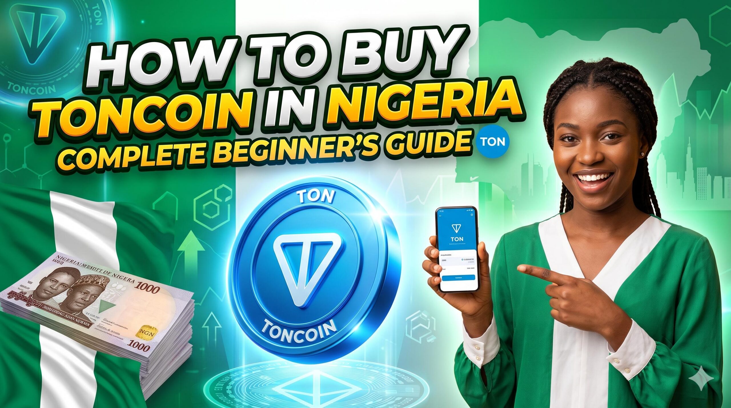 How to Buy Toncoin in Nigeria: A Complete Beginner’s Guide